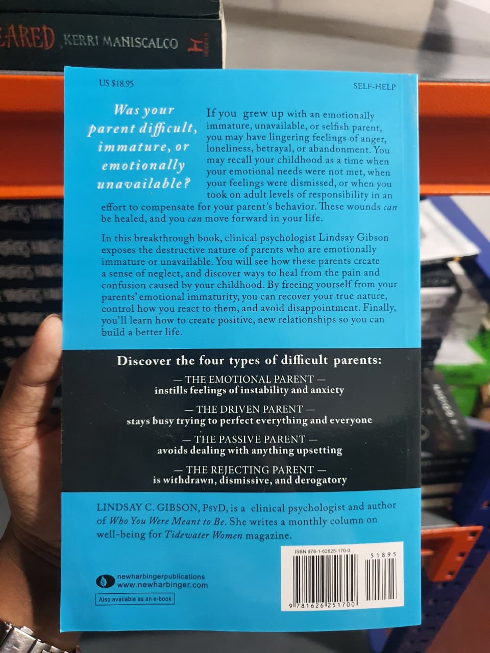 Adult Children of Emotionally Immature Parents by Lindsay C. Gibson