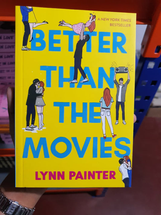 Better Than The Movies By Lynn Painter