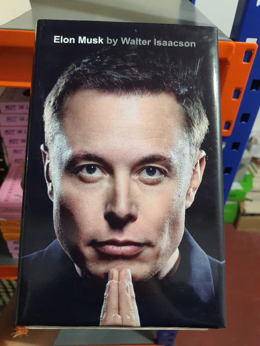Elon Musk by Walter Isaacson (Hard Cover)