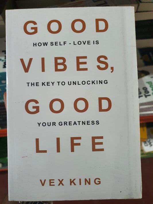 Good Vibes, Good Life by Vex King