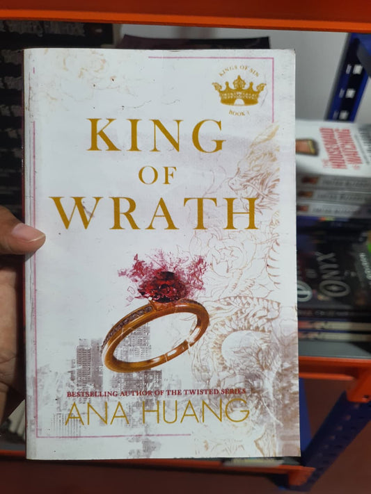King of Wrath by Ana Huang (Book 1 of the Kings of Sin series) (Minor Bend Cover)