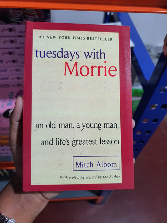 Tuesdays with Morrie (25th Anniversary Edition) by Mitch Albom