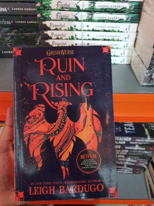 Ruin and Rising by Leigh Bardugo (Book 3 of the Shadow and Bone Trilogy)