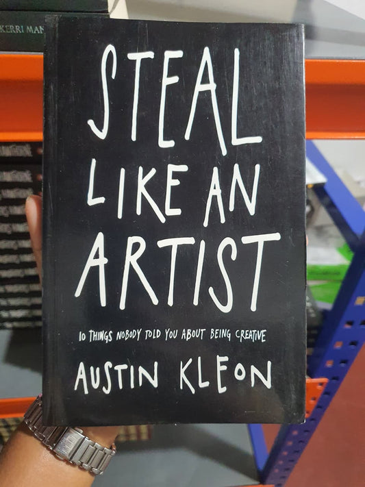 Steal Like an Artist by Austin Kleon