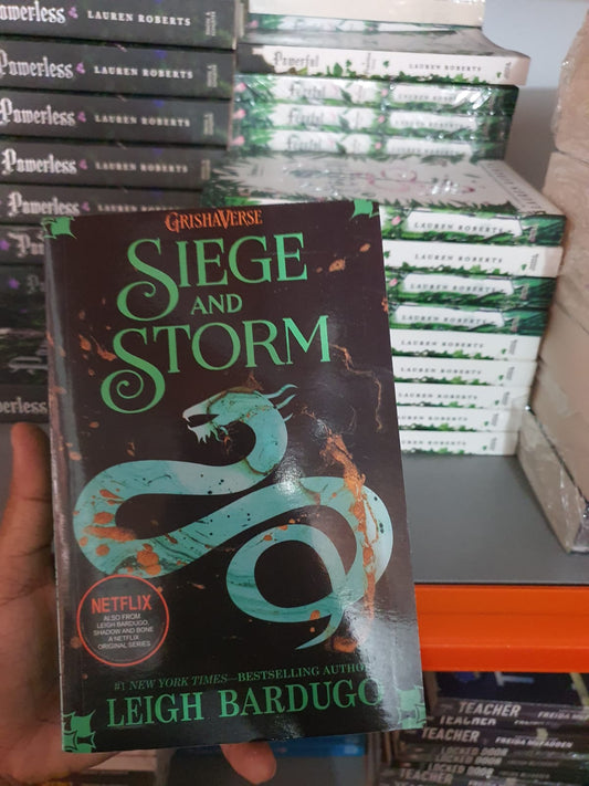 Siege and Storm by Leigh Bardugo (Book 2 of the Shadow and Bone Trilogy)
