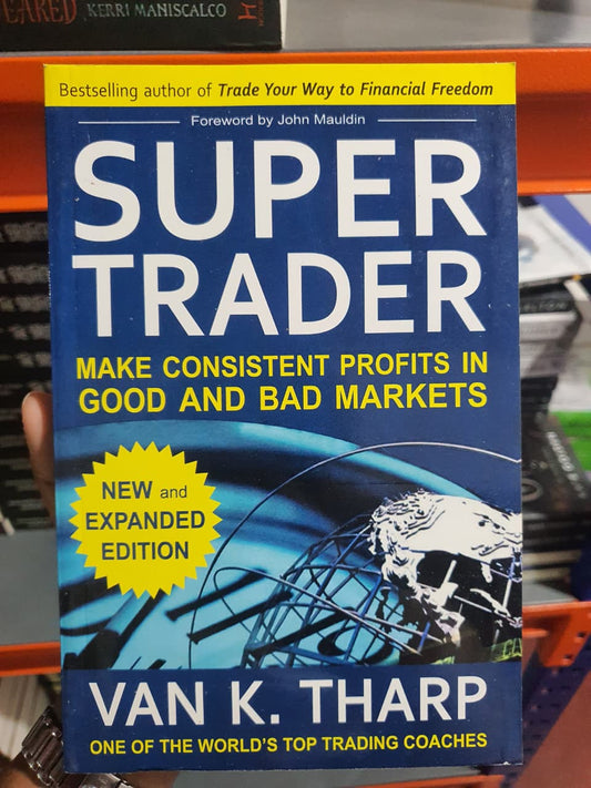 Super Trader by Van K.Tharp (Expanded Edition)