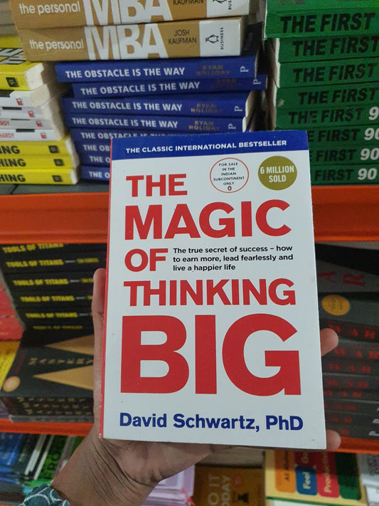 The Magic of Thinking Big By David Schwartz (Slightly Old)