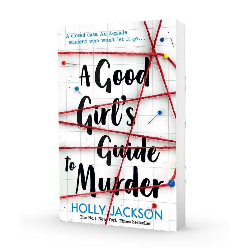 A Good Girl's Guide to Murder by Holly Jackson (Book 1 of Good Girl Guide To Murder series)