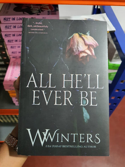 All He'll Ever Be by W. Winters