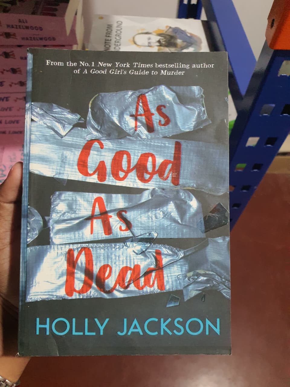 As Good as Dead By Holly Jackson (Book 3 of Good Girl Guide To Murder)  (Slightly Old)