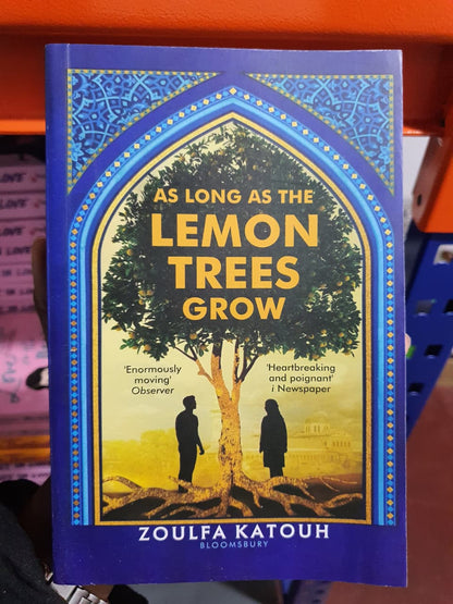 As Long as the Lemon Trees Grow by Zoulfa Katouh  (Minor Bend Cover)
