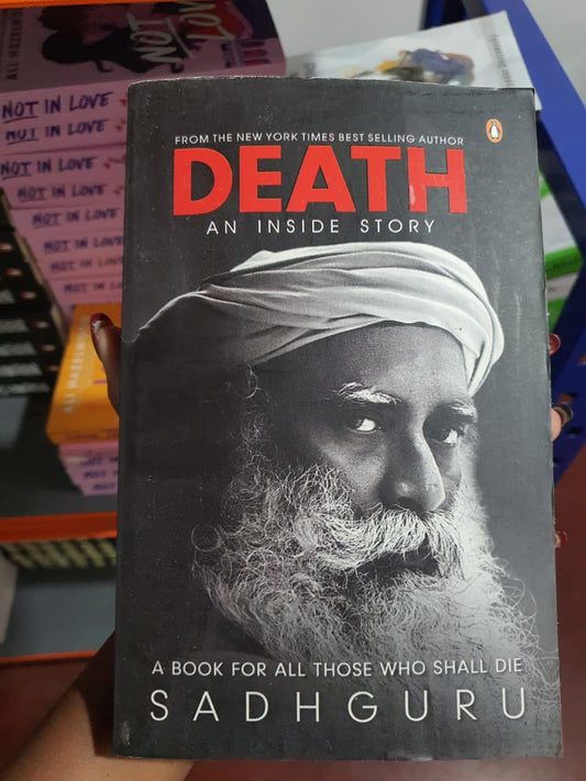 Death by Sadhguru (Slightly Old)