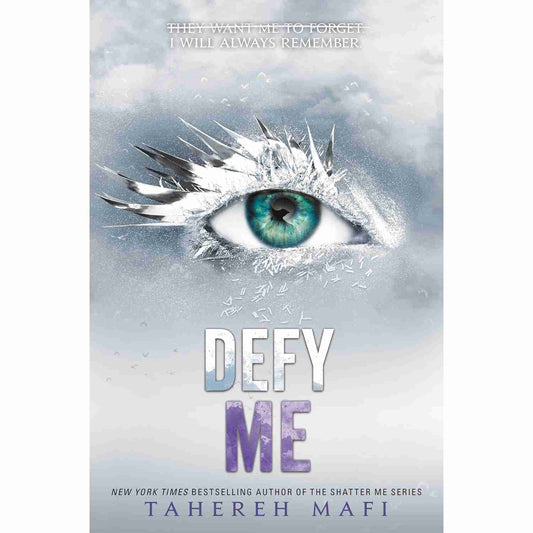 Defy Me by Tahereh Mafi (Book 5 of Shatter me series)
