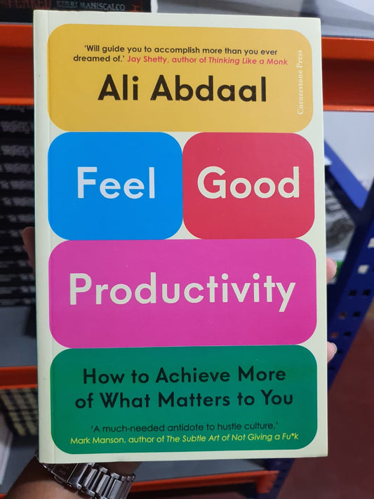 Feel-Good Productivity by Ali Abdaal