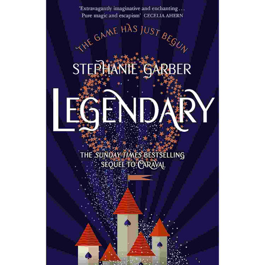 Legendary by Stephanie Garber (Book 2 of the Caraval series) (Slightly Old)