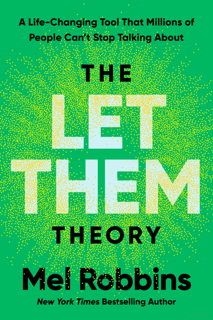 Let them theory by Mel Robbins