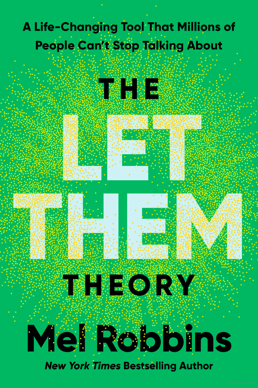 Let them theory by Mel Robbins