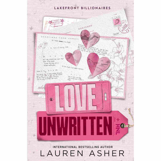 Love, Unwritten by Lauren Asher (Book 2 of the Lakefront Billionaires series)