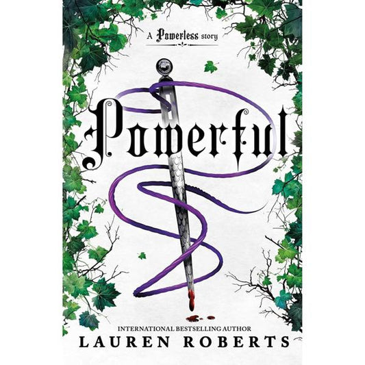 Powerful by Lauren Roberts (Prequel novella to the Powerless series)