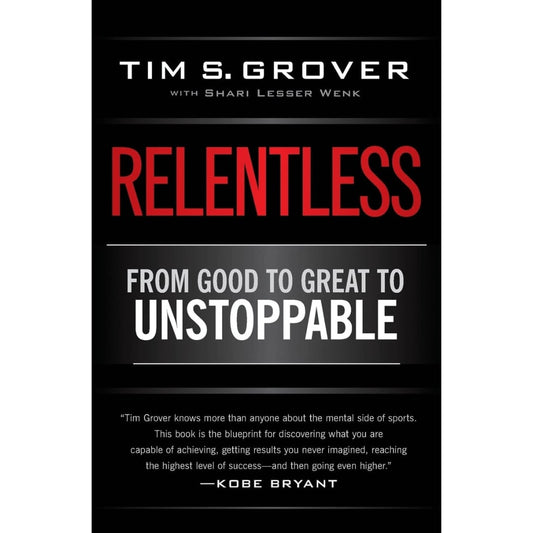Relentless By Tim S. Grover (Slightly Old)