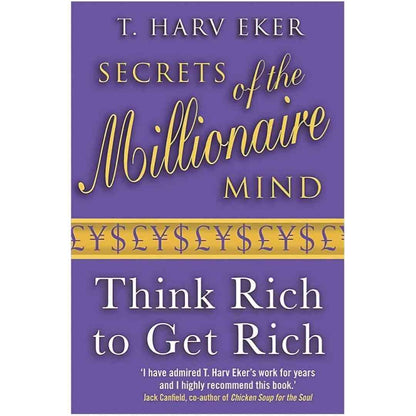 Secrets of the Millionaire Mind By T. Harv Eker (Slightly Old)