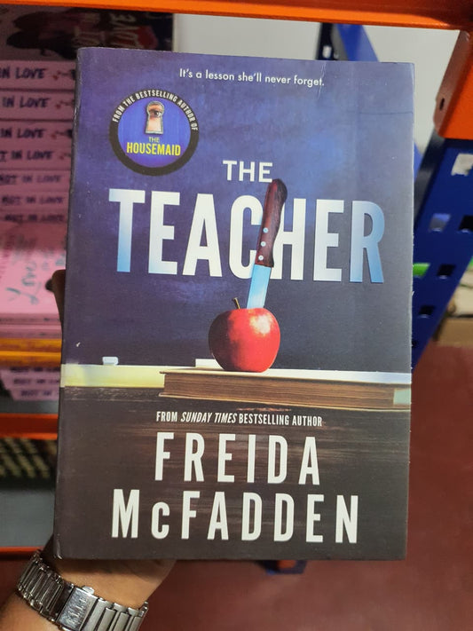 The Teacher By Freida McFadden