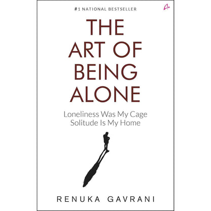 Art of being alone by Renuka Gavrani