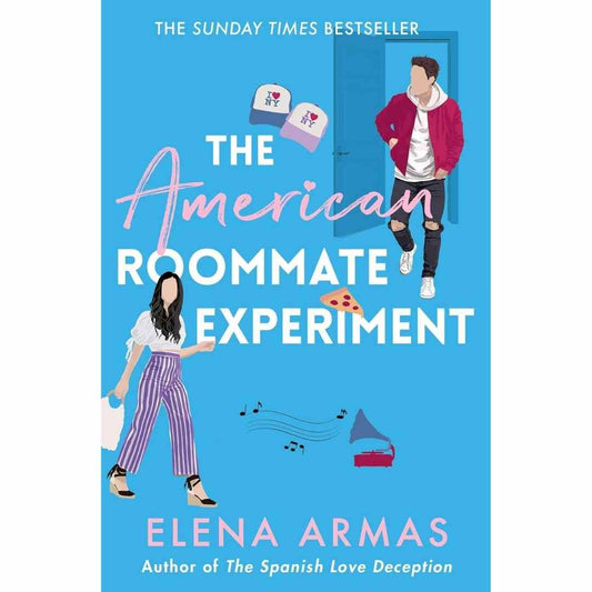 The American Roommate Experiment By Elena Armas
