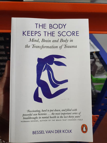 Body Keeps The Score by Bessel van der Kolk