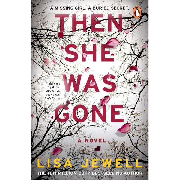Then She Was Gone By Lisa Jewell (Slightly Old)