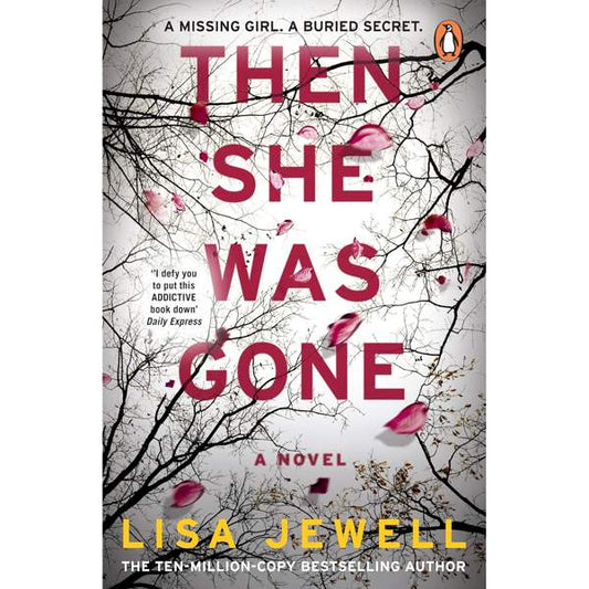 Then She Was Gone By Lisa Jewell (Slightly Old)