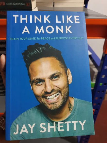 Think Like a Monk By Jay Shetty