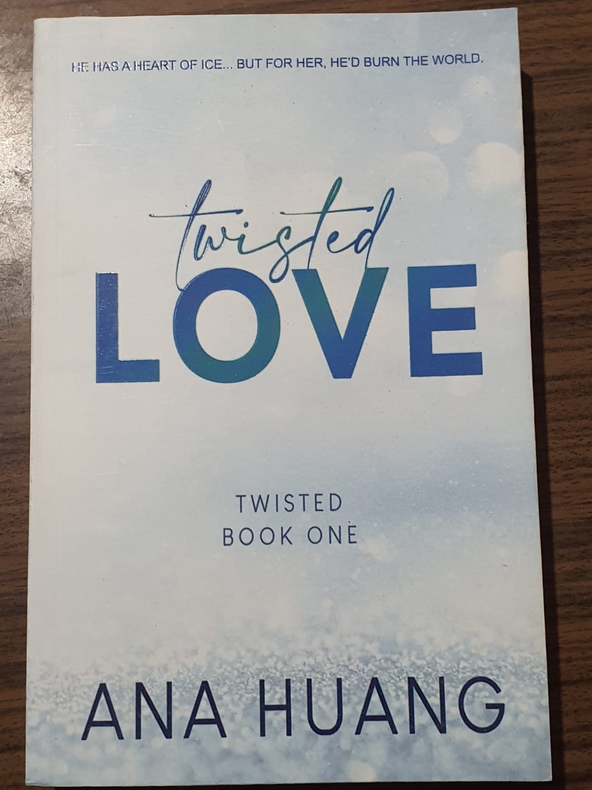 Twisted Love By Ana Huang (Book 1 of the Twisted Series)