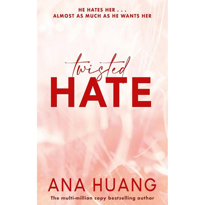 Twisted Hate By Ana Huang (Book 3 of the Twisted Series) (Slightly Old)