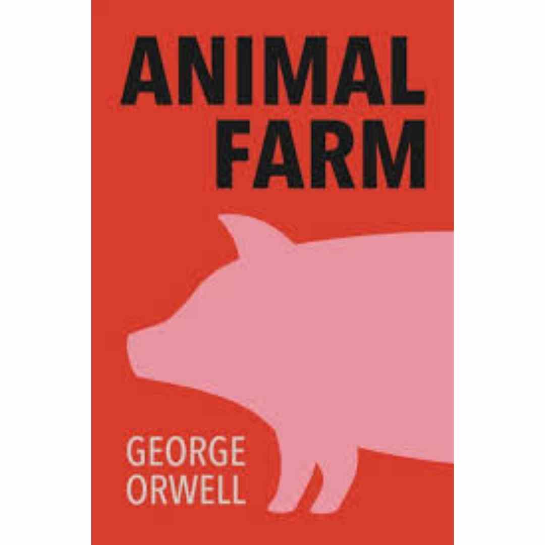 Animal Farm By George Orwell