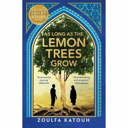As Long as the Lemon Trees Grow by Zoulfa Katouh  (Minor Bend Cover)