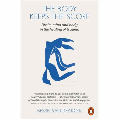 Body Keeps The Score by Bessel van der Kolk