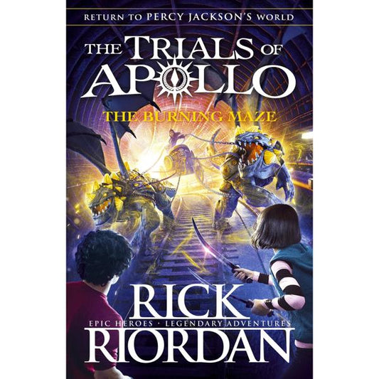 The Burning Maze by Rick Riordan (Book 3 of the Trials of Apollo series)