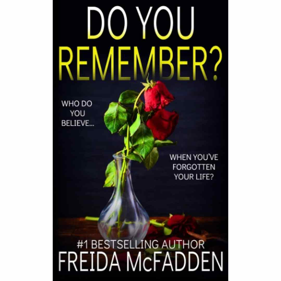 Do You Remember? By Freida McFadden