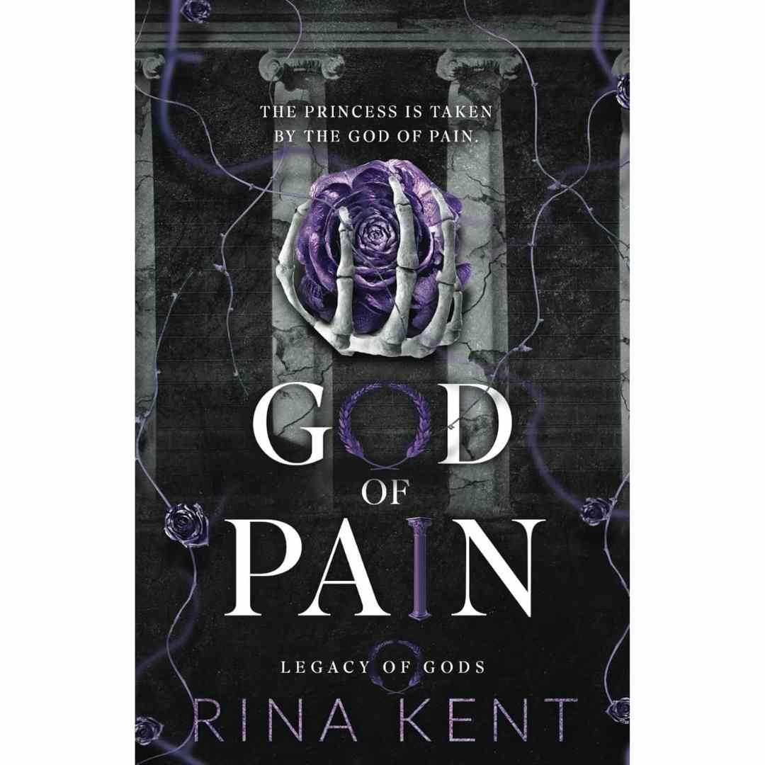 God of Pain by Rina Kent (Book 2 of the Legacy of Gods series)