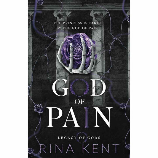 God of Pain by Rina Kent (Book 2 of the Legacy of Gods series)