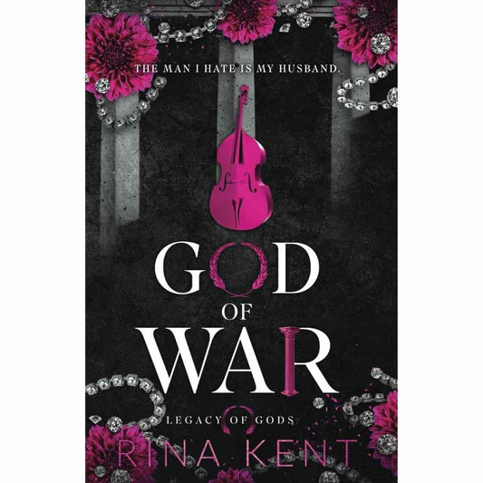 God of War by Rina Kent (Book 6 of the Legacy of Gods series)