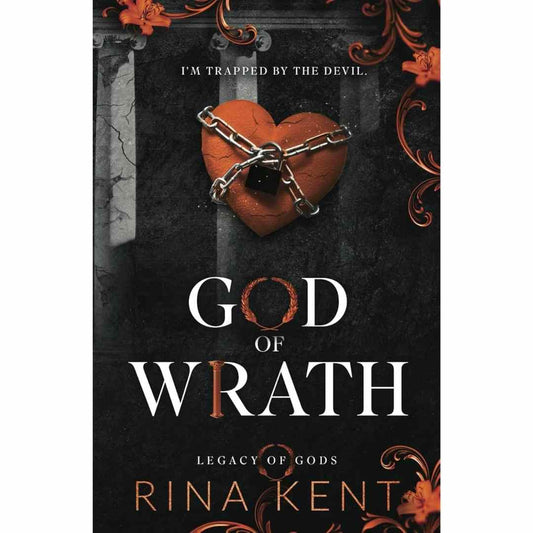 God of Wrath by Rina Kent (Book 3 of the Legacy of Gods series)