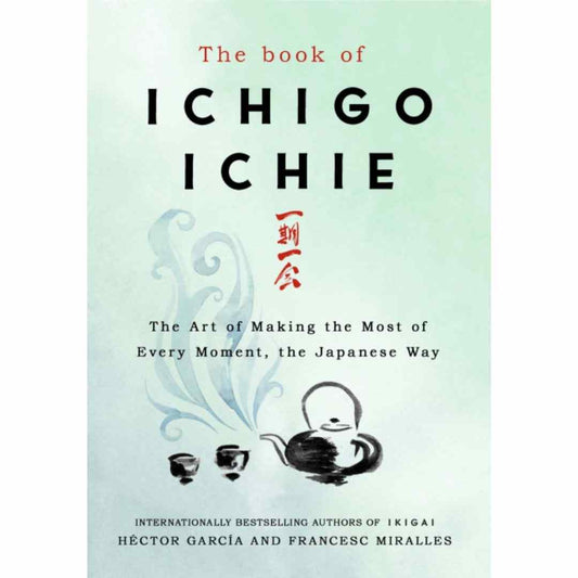 Ichigo Ichie by Francesc Miralles, Hector Garcia