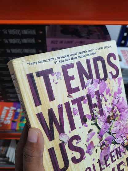 It Ends with Us by Colleen Hoover (Book 1 of the It Ends with Us series) (Minor Bend Cover)