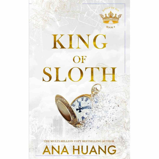 King of Sloth by Ana Huang (Book 4 of the Kings of Sin series)