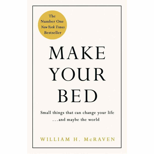 Make Your Bed by William H. McRaven (Hard Cover)
