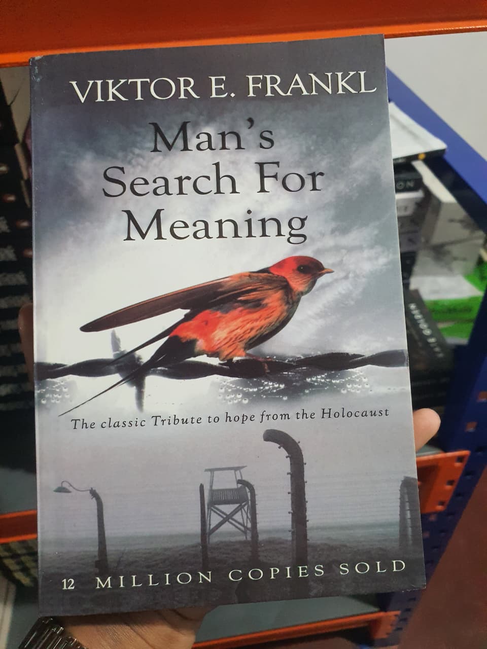 Man’s Search For Meaning by Viktor Frankl