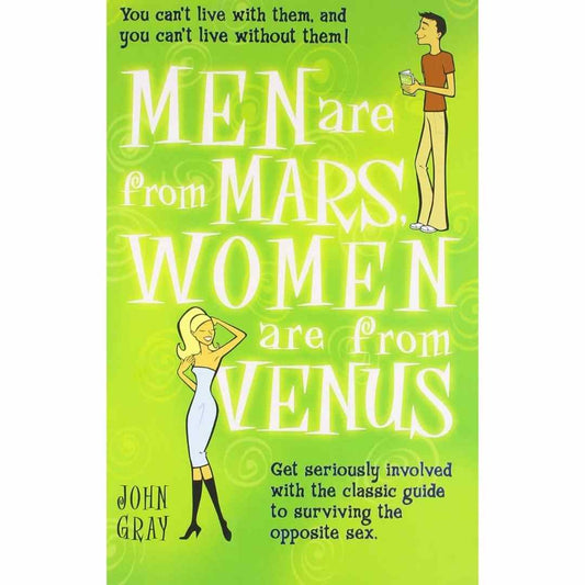 Men are from Mars, Women are from Venu by John Gray