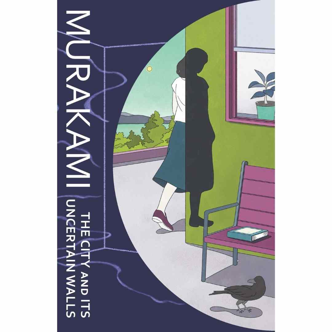 The City and Its Uncertain Walls By Haruki Murakami